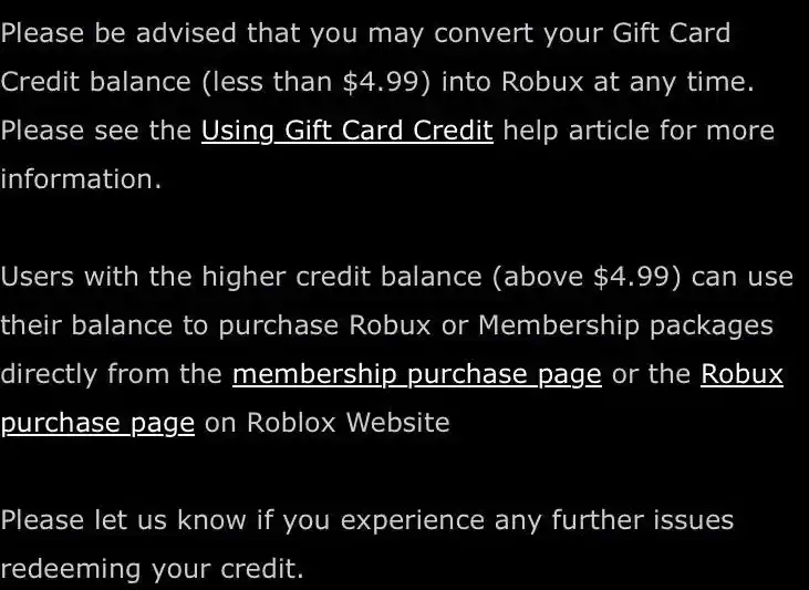 credit can only be converted into Robux when the account's credit balance is less than $4.99.